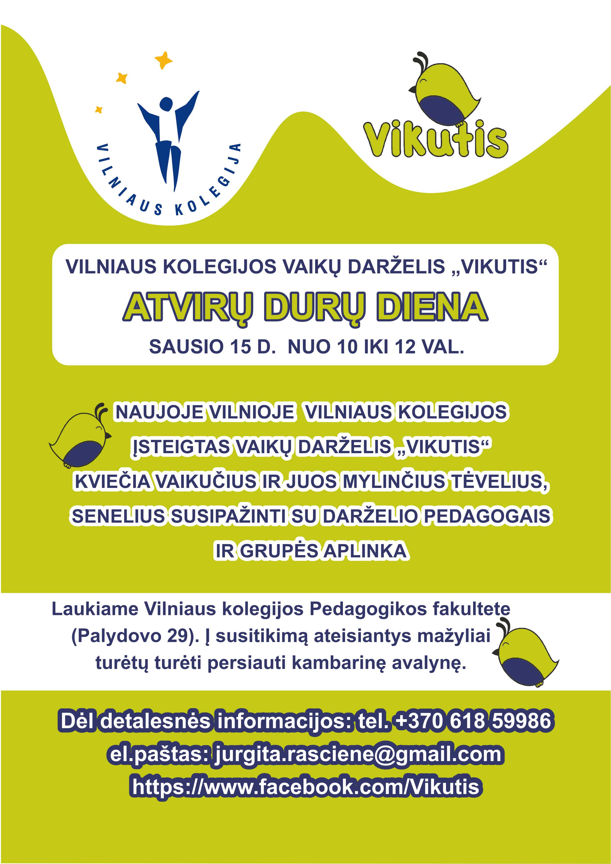 VIKUTIS ATVIRA DURŲ DIENA